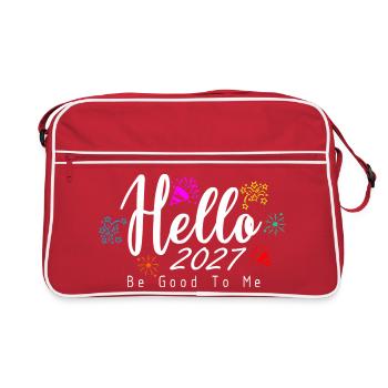 Hello 2027 Be Good To Me - Retro Tasche - Rot/Weiß - Vorne