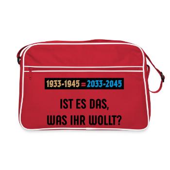 1933-1945 = 2033-2045 – Ist Es Das … (POS 3C) - Retro Tasche - Rot/Weiß - Vorne
