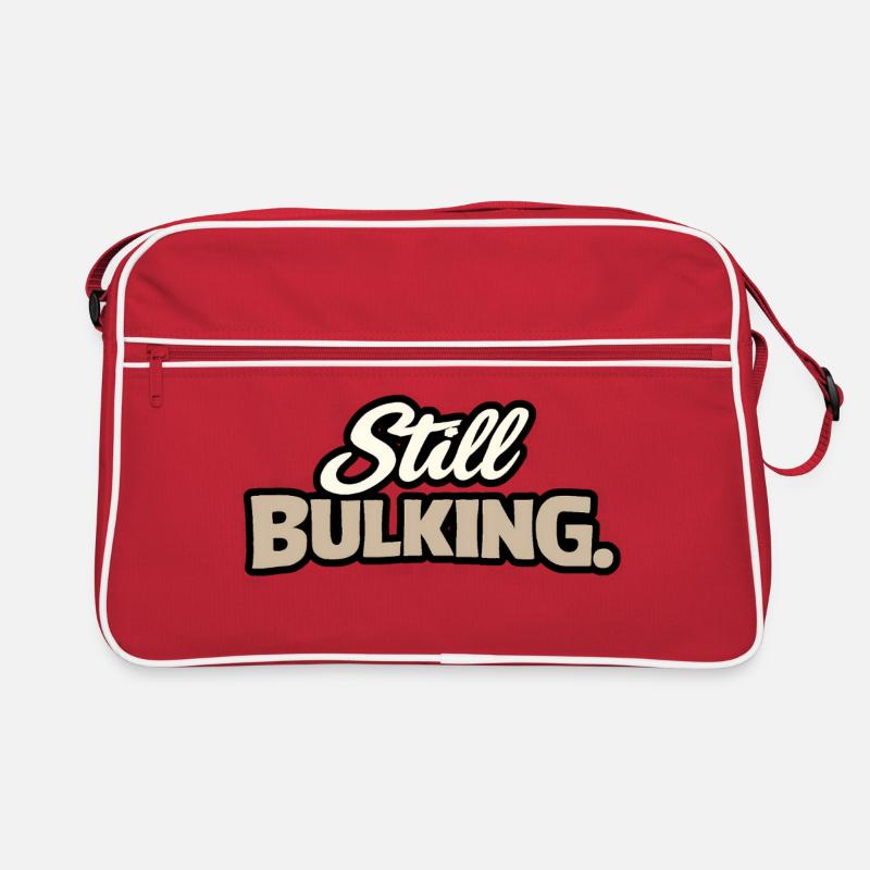 Still Bulking - Power Statement Retro Bag
