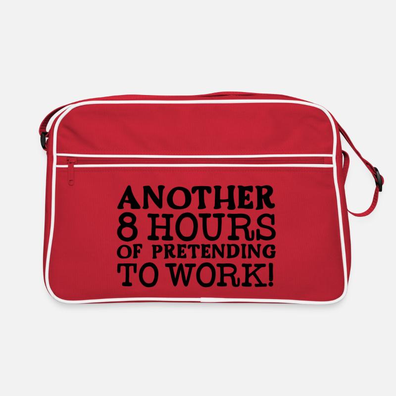 Weitere 8 Stunden, in denen Sie vorgeben, zu arbeiten - Retro Tasche - Rot/Weiß
