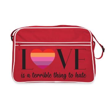 LGBT PrideMonth - Love is a terrible thing to hate - Retro Bag - red/white - Front