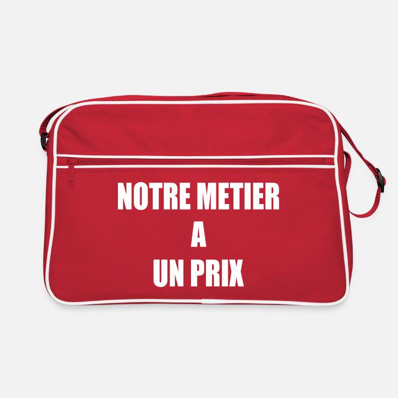 Notre métier a un prix Sac Retro