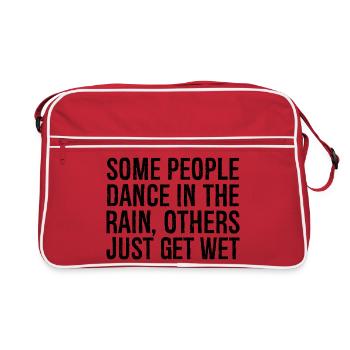 Manche Leute tanzen im Regen, andere bekommen einfach - Retro Tasche - Rot/Weiß - Vorne