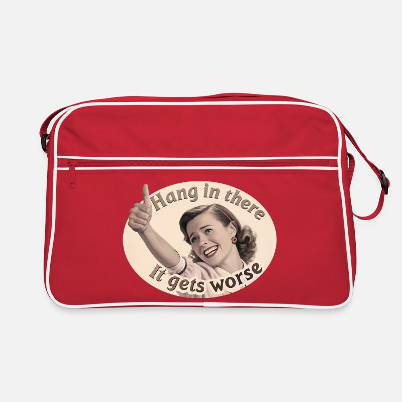 Bleib dran, es wird schlimmer Retro Tasche