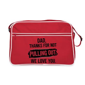 Daddy thank you didn't pull out love you - Retro Bag - red/white - Front
