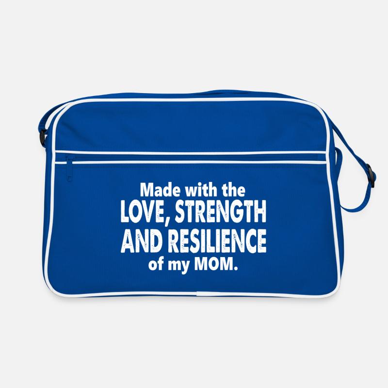 Fait avec amour, force et résilience de ma mère Sac Retro