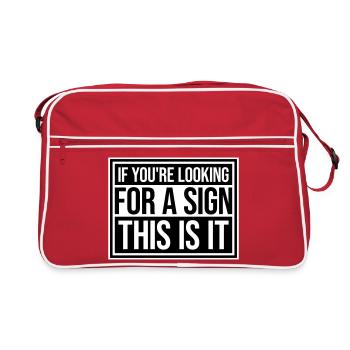 If You're Looking For A Sign This Is It Lustig - Retro Bag - red/white - Front