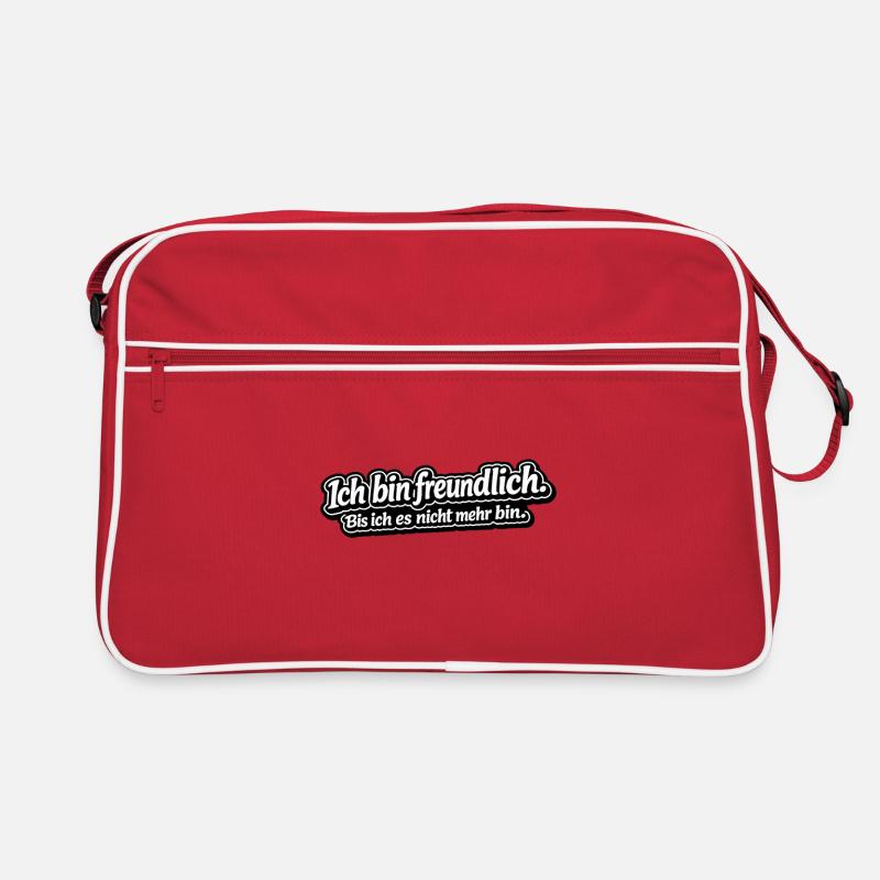 Ich bin freundlich - Bis ich es nicht mehr bin Retro Tasche