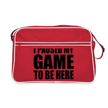 I PAUSED MY GAME TO BE HERE - Sac Retro - rouge/blanc - Devant