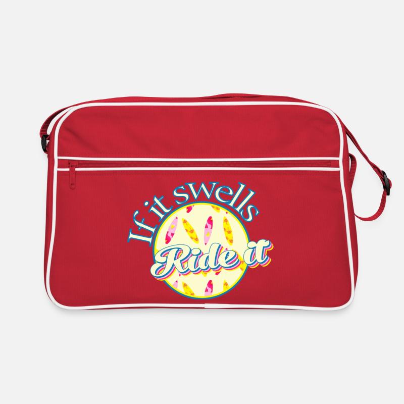 Surfeur if it swells ride it Sac Retro