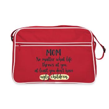 Maman : Au moins, tu n’as pas d’enfants moches - Sac Retro - rouge/blanc - Devant