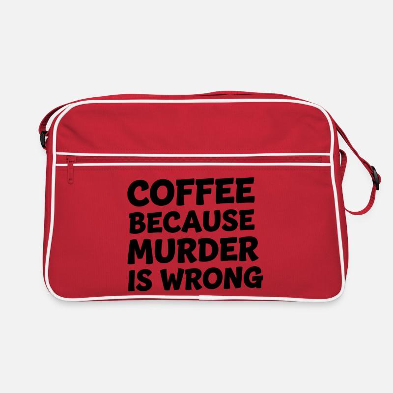 Coffee Because Murder Is Wrong Retro Tasche
