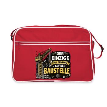  Der Einzige Mit Ahnung Auf Der Baustelle Lustiger - Retro Tasche - Rot/Weiß - Vorne