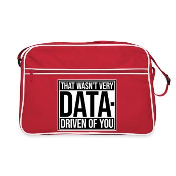 That Wasn't Very Data-Driven Of You Funny Nerd - Retro Bag - red/white - Front
