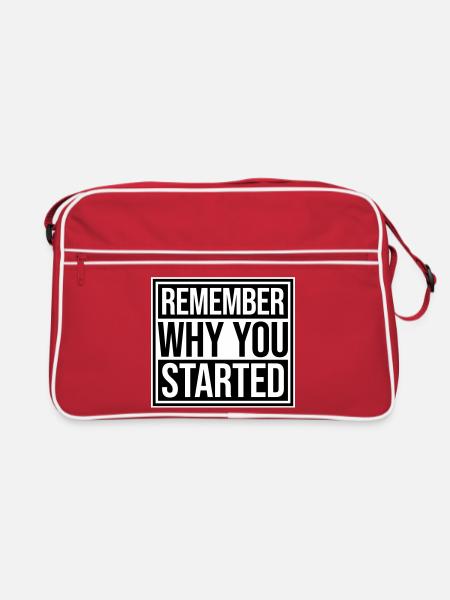 Always Remember Why You Started Motivation Spruch - Retro Tasche - Rot/Weiß - Vorne