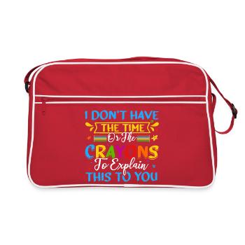 I don't have the time or the crayons... - Retro Bag - red/white - Front
