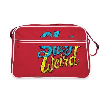 Stay Weird - Crazy Street Art Typography - Retro Bag - red/white - Front
