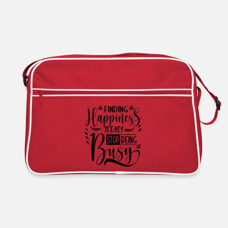 Finding Happiness is easy stop being busy Retro Tasche
