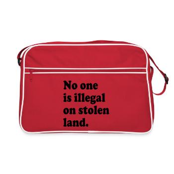 No One Is Illegal On Stolen Land - Illegality - Retro Bag - red/white - Front