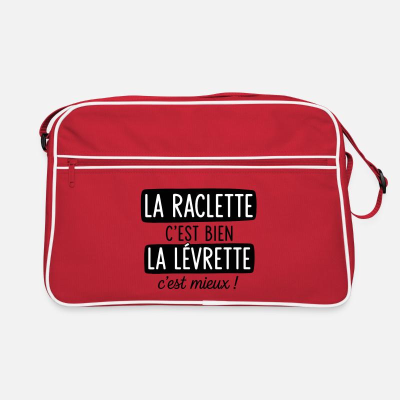La Raclette C'est Bien La Levrette C'est Mieux  Sac Retro