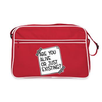 Are You Alive Or Just Existing Thoughtful Saying - Retro Bag - red/white - Front