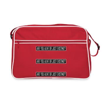 Are You Alive Or Just Existing Thoughtful Saying - Retro Bag - red/white - Front