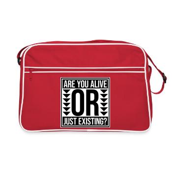 Are You Alive Or Just Existing Thoughtful Saying - Retro Bag - red/white - Front