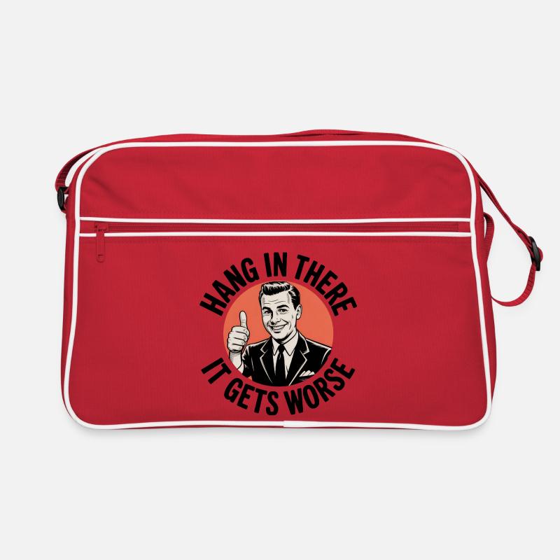 Bleib dran, es wird schlimmer Retro Tasche