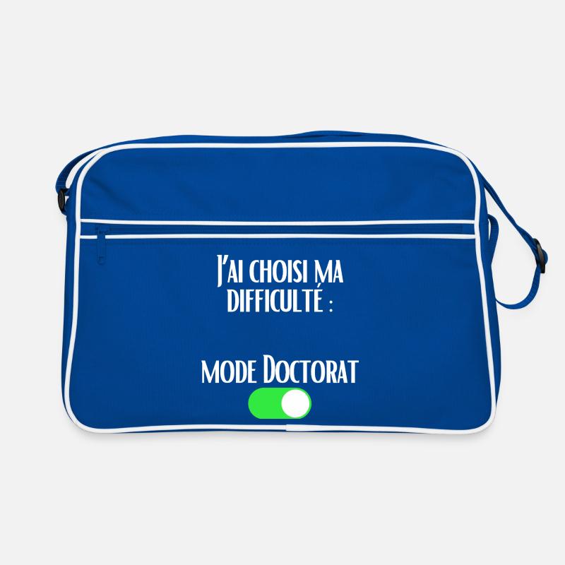 J'ai choisi ma difficulté Mode Doctorat activé Sac Retro