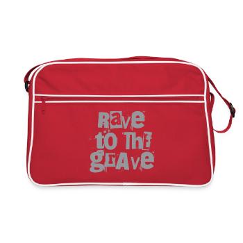 Rave to the Grave Grunge Text - Retro Tasche - Rot/Weiß - Vorne