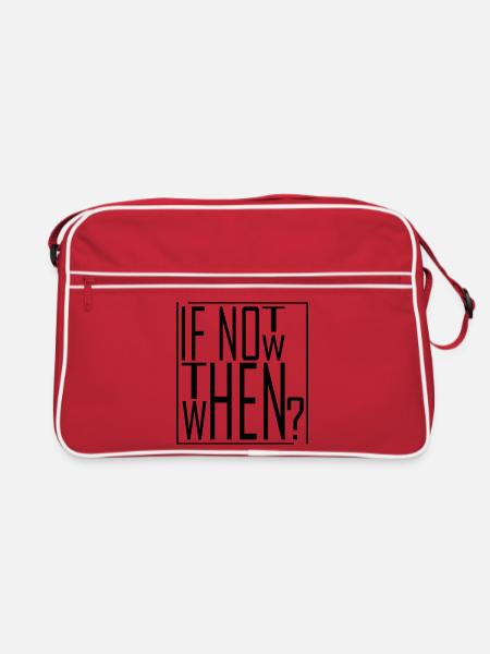 Wenn nicht jetzt, wann dann? IF NOT NOW THEN WHEN - Retro Tasche - Rot/Weiß - Vorne