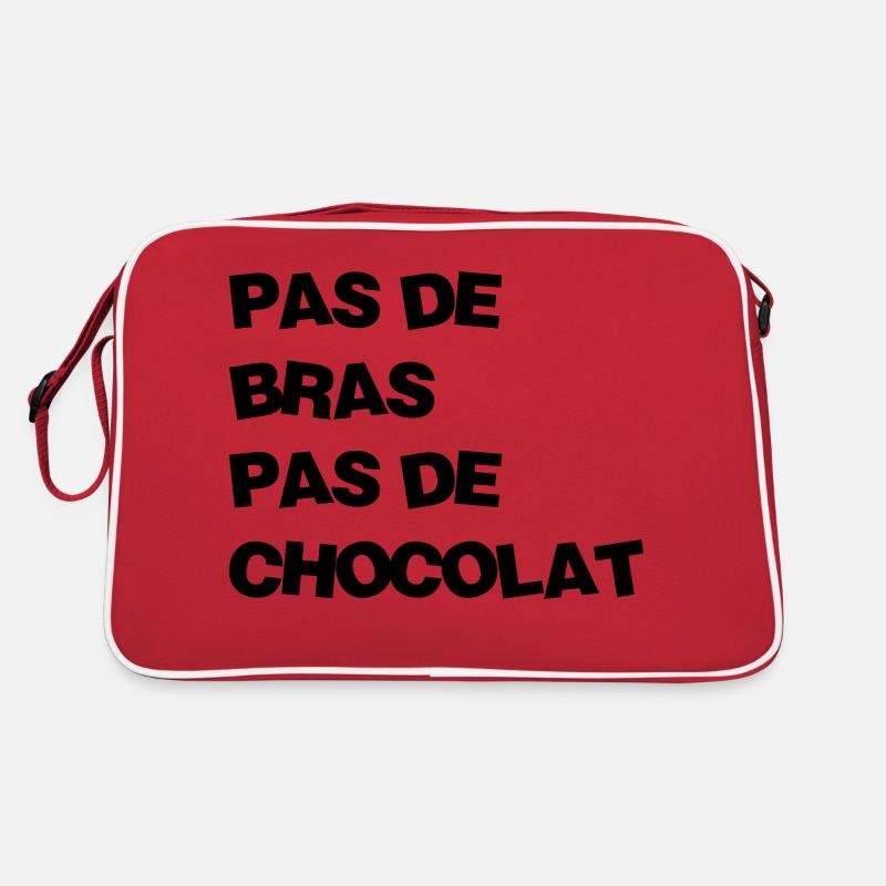 Pas de bras Pas de chocolat / Humour / Drôle / Fun Sac Retro