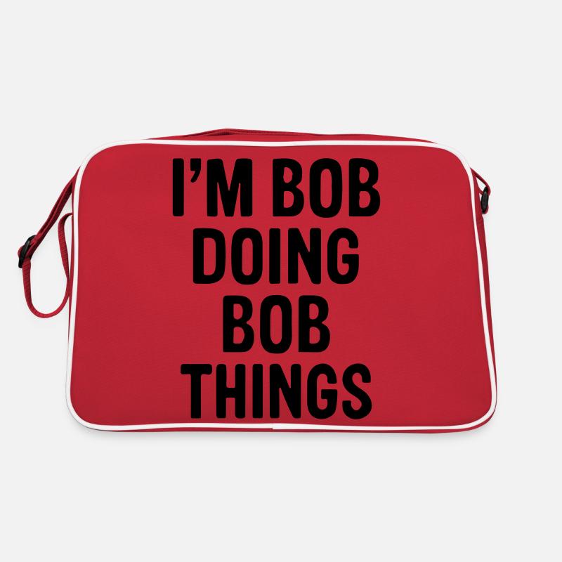 I'm Bob doing Bob things. Retro Bag