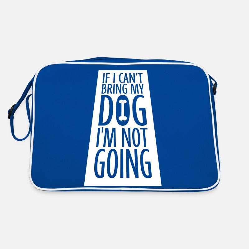 bring my dog Zitat Retro Tasche