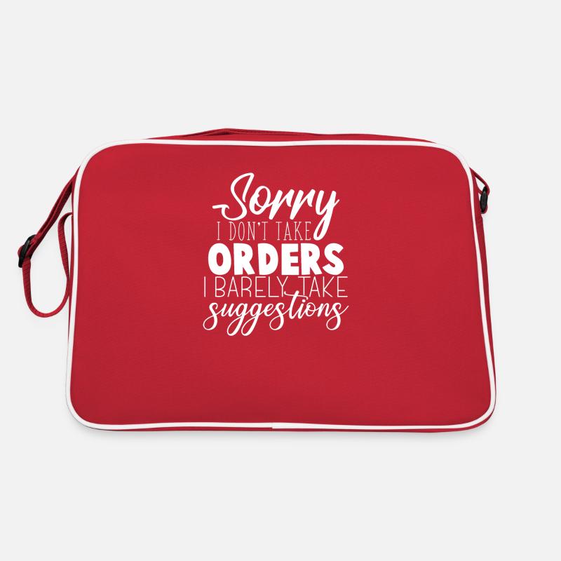 Sorry I Don't Take Orders I Barely Take Suggestion Retro Bag