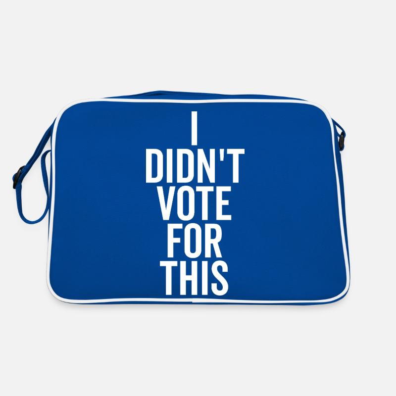 I Didn’t Vote For This Retro Bag