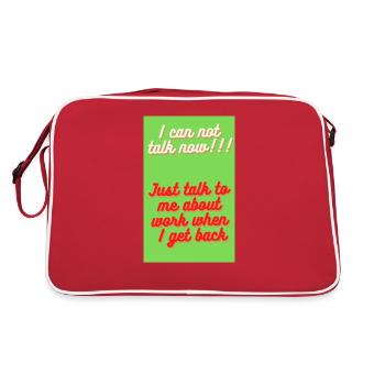 ICH KANN JETZT NICHT SPRECHEN, VERGESSE MICH, BIS ICH ZURÜCKKOMME - Retro Tasche - Rot/Weiß - Hinten