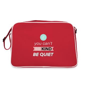 If You Can't Be Kind Be Quiet - Retro Bag - red/white - Back