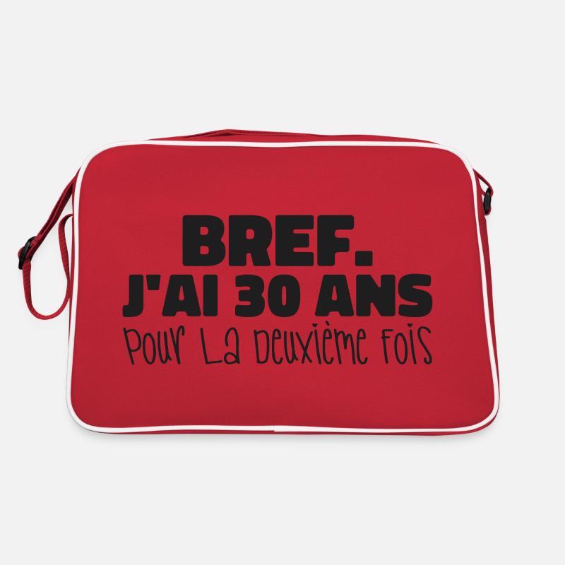 anyway I'm 30 years old for the second time Retro Bag