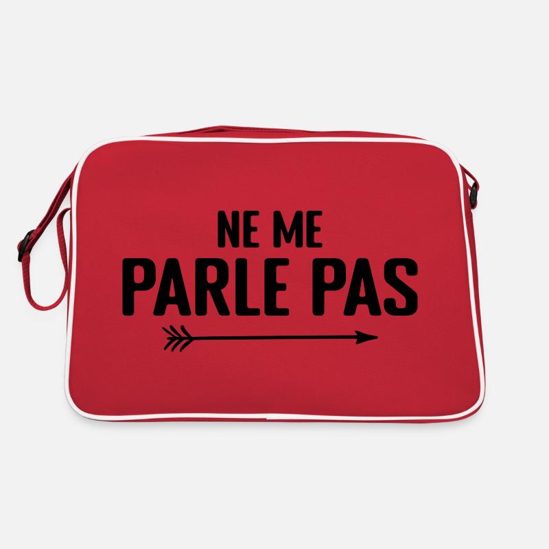 Ne Me Parle Pas - Humour Sac Retro