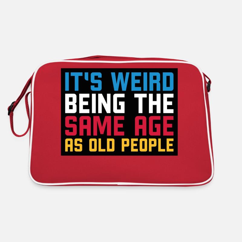 It's weird being the same age as old people Retro Bag