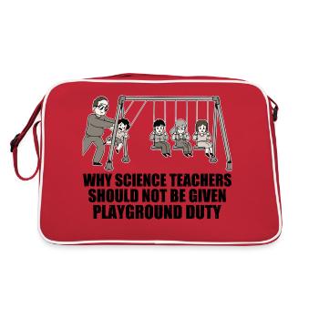 Teachers Should Not Be Given Playground Duty 17 - Retro Bag - red/white - Back