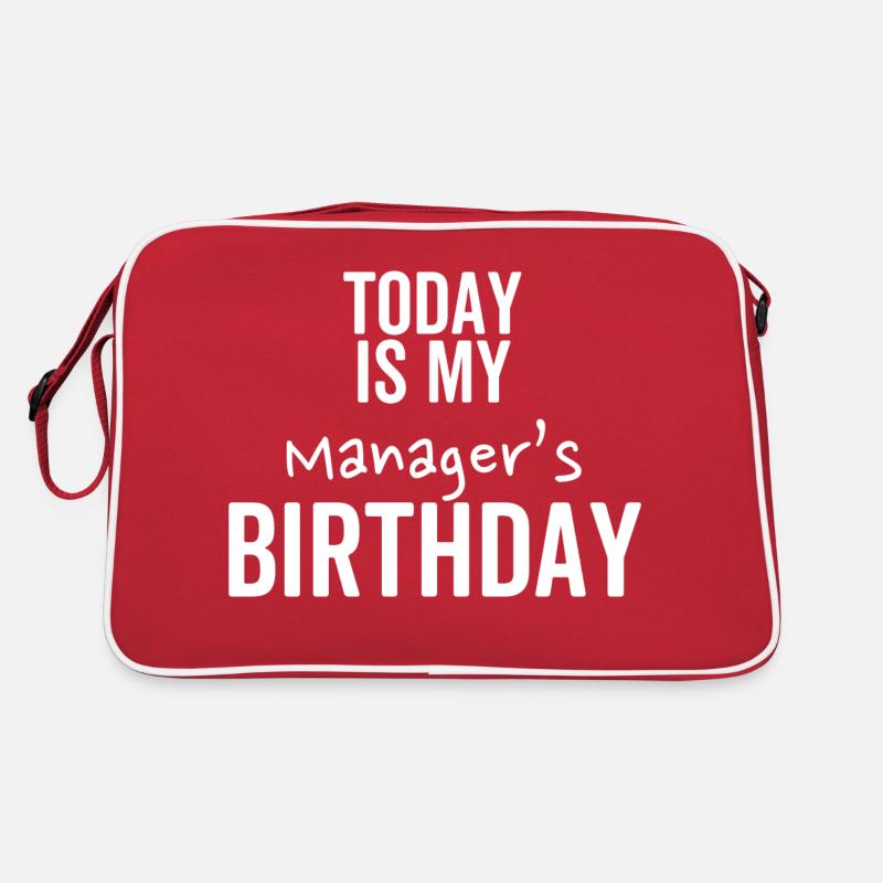 Heute ist der Geburtstag meines Managers Retro Tasche