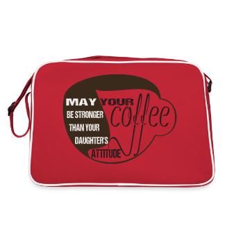 MAY YOUR COFFEE BE STRONGER THAN YOUR DAUGHTER'S - Sac Retro - rouge/blanc - Dos