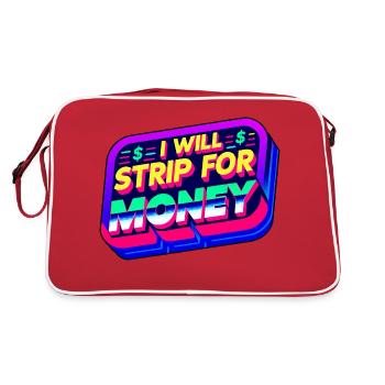 I Will Strip For Money 6 - Retro Bag - red/white - Back
