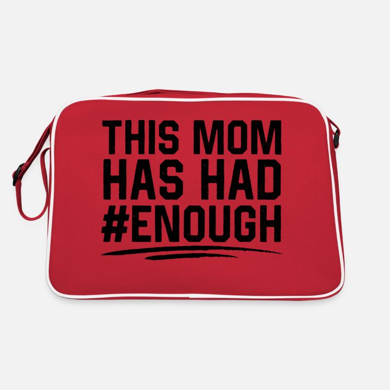 This Mom Has Had Enough Retro Bag