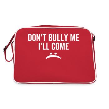 Schikaniere mich nicht, ich komme - Retro Tasche - Rot/Weiß - Hinten
