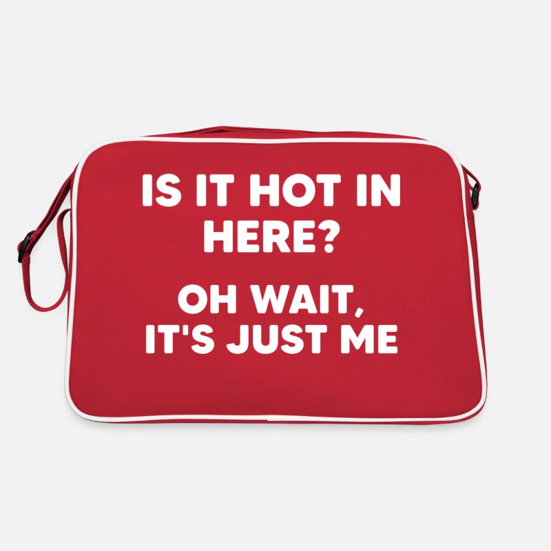 is it hot in here ? oh wait its just me Retro Bag