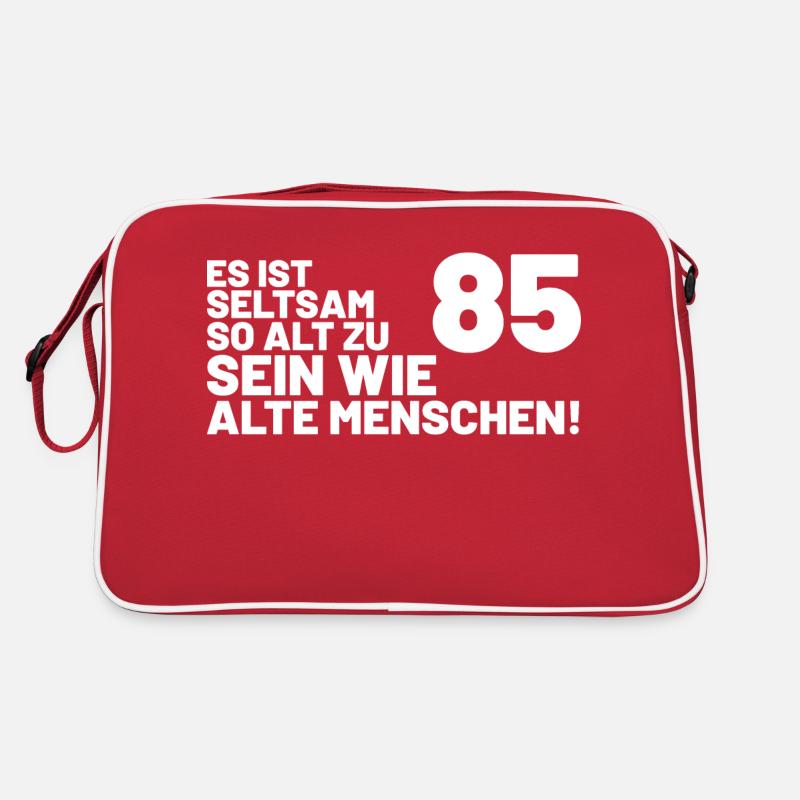 85. Geburtstag Spruch - Es ist seltsam so alt Retro Tasche