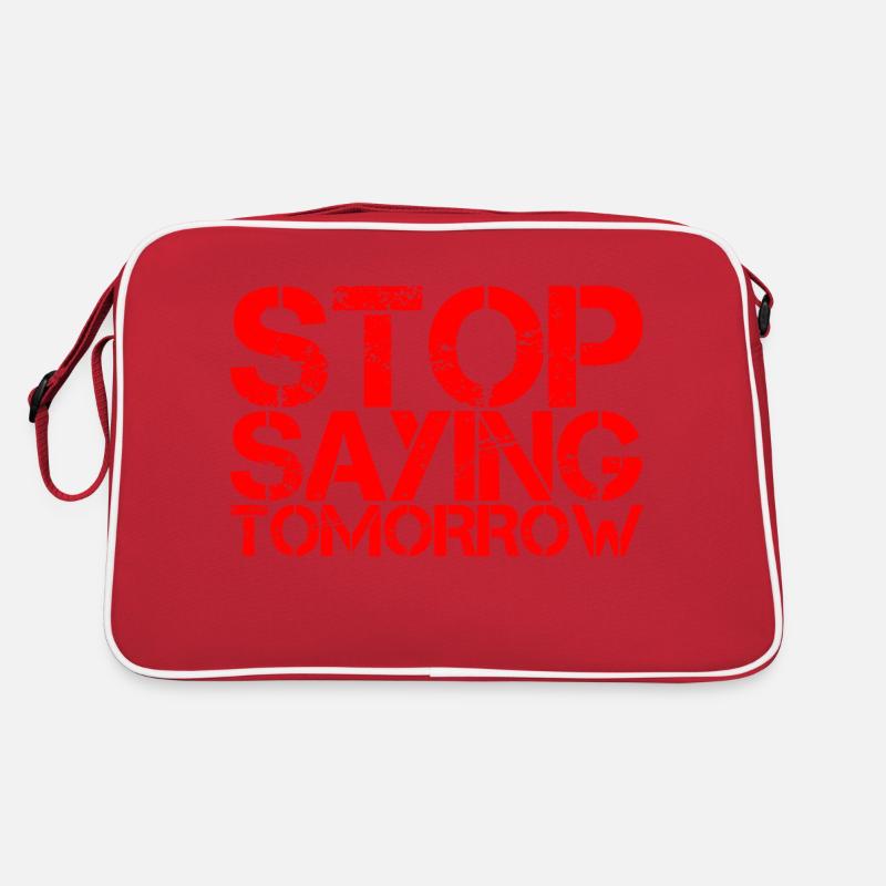 Stop Saying Tomorrow Retro Bag
